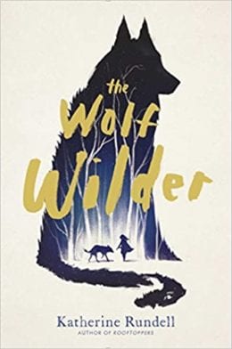 best dog books for children the wolf wilder